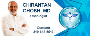 CHIRANTAN GHOSH, MD
Oncologist
Contact 319-642-5543