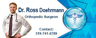 Dr. Ross Doehrmann Orthopedic Surgeon
Contact 319-741-6789